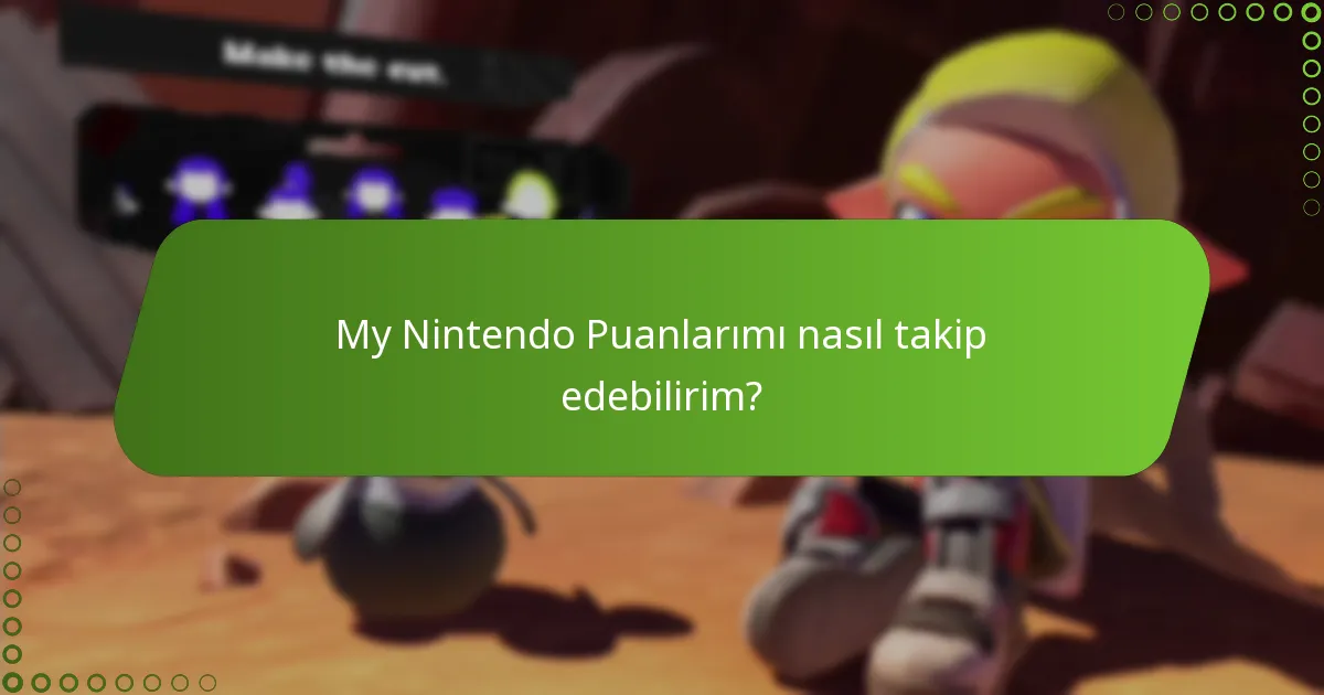 Splatoon 3’te My Nintendo Puanlarını nasıl kazanabilirim?