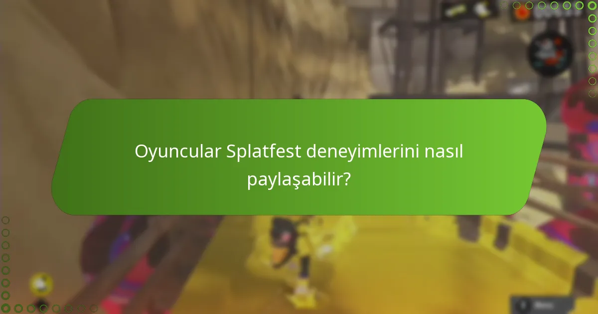 Topluluk Splatfest hakkında ne tür geri bildirimler sağladı?
