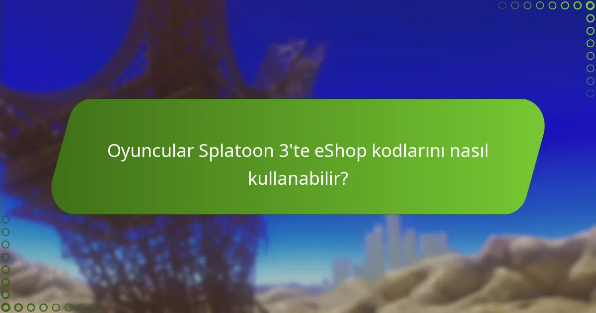 En son eShop kodu özelliklerinin faydaları nelerdir?