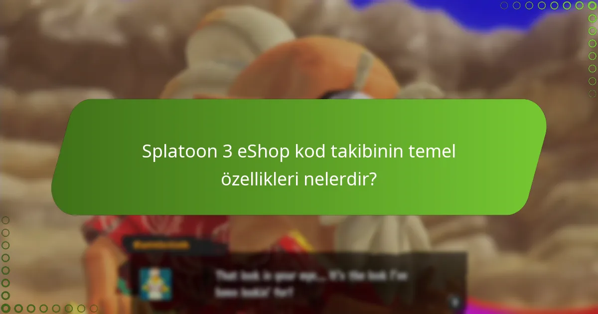 Splatoon 3 eShop kod takibi ile ilgili yaygın sorunlar nelerdir?